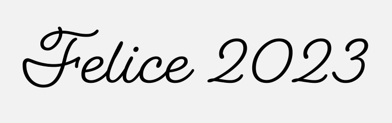 Felice 2023